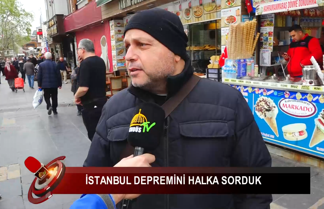 İSTANBUL DEPREMİNİ HALKA SORDUK (24.04.2025)