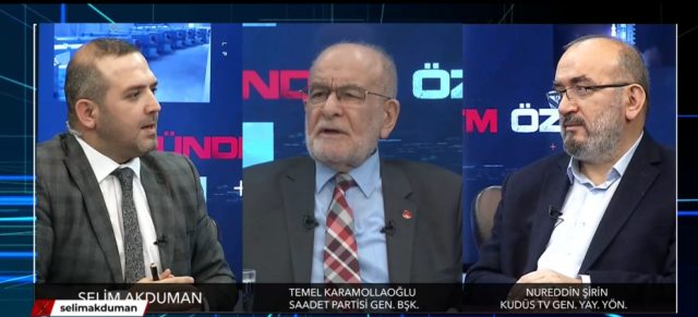 SAADET PARTİSİ GENEL BAŞKANI TEMEL KARAMOLLAOĞLU AKSA TUFANI'NI DEĞERLENDİRDİ