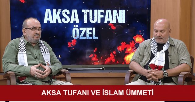 AKSA TUFANI ÖZEL YAYINI - AKSA TUFANI VE İSLAM ÜMMETİ (31.10.2023)