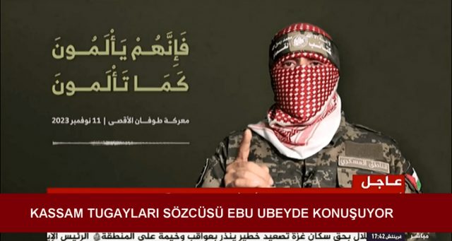 KASSAM TUGAYLARI EBU UBEYDE'NİN AÇIKLAMALARI / 11.11.2023