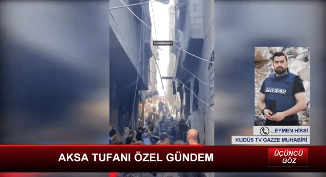 EYMEN HİSSİ (KUDÜS TV GAZZE MUHABİRİ)