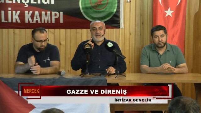 GAZZE VE DİRENİŞ I İNTİZAR GENÇLİK / 06.08.2024