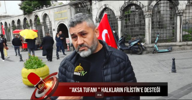 ''AKSA TUFANI'' HALKIMIZIN FİLİSTİN'E DESTEĞİ (04.05.2024)