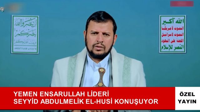 YEMEN ENSARULLAH LİDERİ ABDULMELİK EL-HUSİ'NİN KONUŞMASI (19.12.2024)