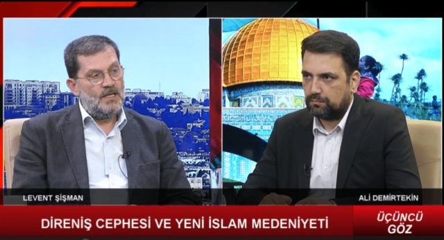 ÜÇÜNCÜ GÖZ-1 17.05.2024 (DİRENİŞ CEPHESİ VE YENİ İSLAMİYET MEDENİYETİ)