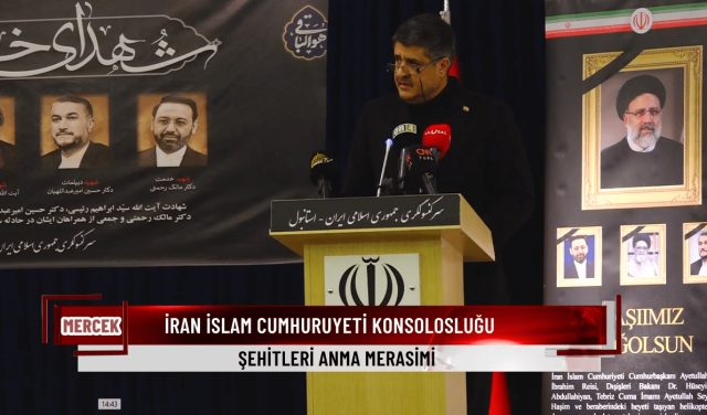İRAN İSLAM CUMHURİYETİ KONSOLOSLUĞUNDA ŞEHİTLERİ ANMA MERASİMİ