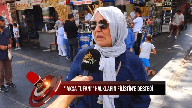 "AKSA TUFANI" HALKLARIN FİLİSTİN'E DESTEĞİ (28.08.2024)