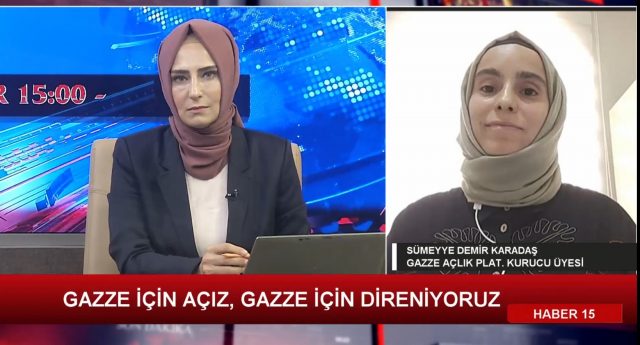 SÜMEYYE DEMİR KARADAŞ (GAZZE AÇLIK PLATFORMU KURUCU ÜYESİ)