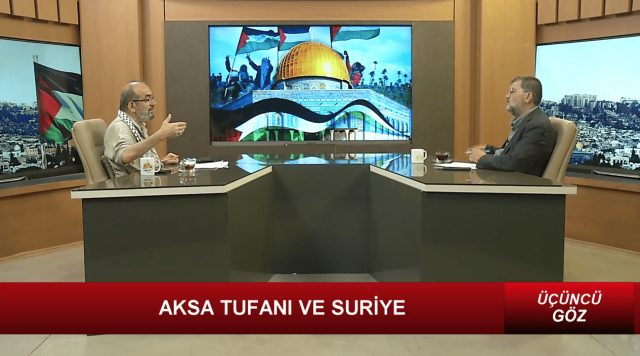 ÜÇÜNCÜ GÖZ -3 / 05.07.2024 (AKSA TUFANI VE SURİYE)