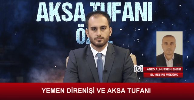 AKSA TUFANI ÖZEL - 3 YEMEN DİRENİŞİ VE AKSA TUFANI / 19.11.2023