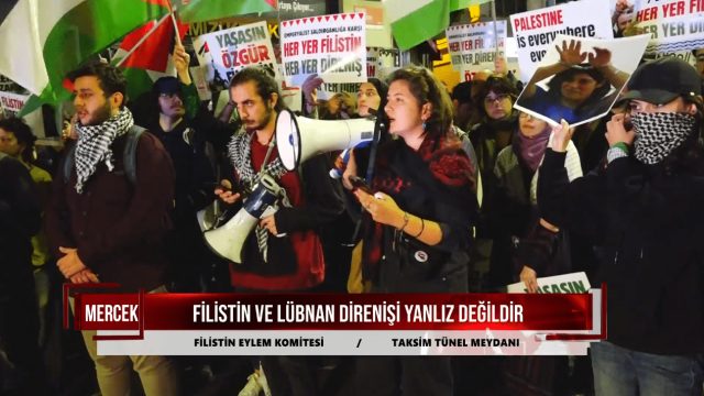 FİLİSTİN VE LÜBNAN DİRENİŞİ YALNIZ DEĞİLDİR / 16.10.2024