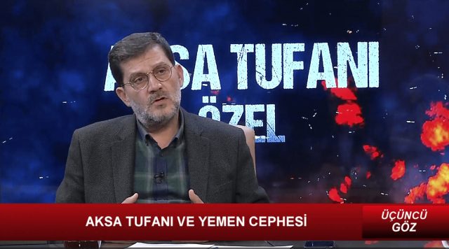 ÜÇÜNCÜ GÖZ-2 15.12.2023 (AKSA TUFANI VE YEMEN CEPHESİ)