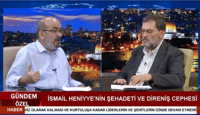 İSMAİL HENİYYE'NİN ŞEHADETİ VE DİRENİŞ CEPHESİ-1 (31.07.2024)