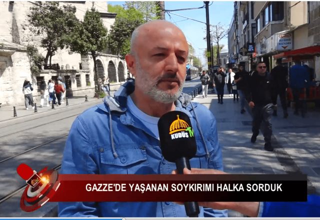 GAZZE'DE YAŞANAN SOYKIRIMI HALKA SORDUK (23.04.2025)