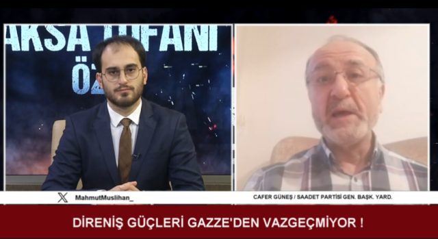 CAFER GÜNEŞ / SAADET PARTİSİ GENEL BAŞKAN YARDIMCISI (09.01.2024)