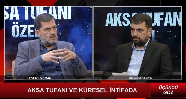 ÜÇÜNCÜ GÖZ - 1 (AKSA TUFANI VE KÜRESEL İNTİFADA) / 17.11.2023
