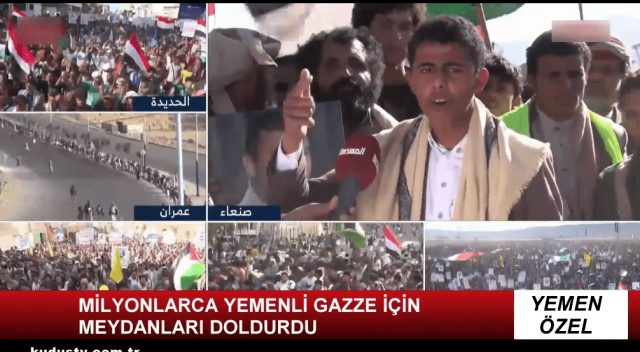 MİLYONLARCA YEMENLİ GAZZE İÇİN MEYDANLARI DOLDURDU (10.01.2025)