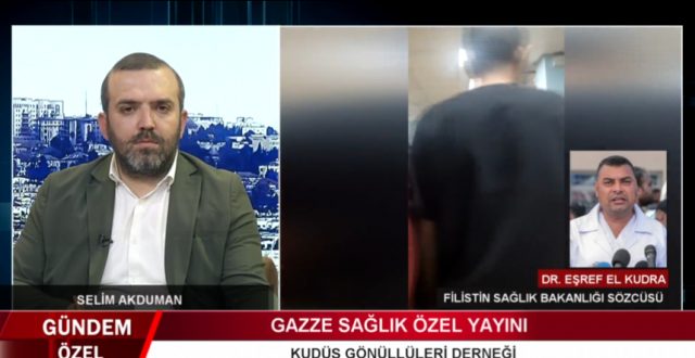 GAZZE SAĞLIK ÖZEL YAYINI - 2 / (07.05.2024)