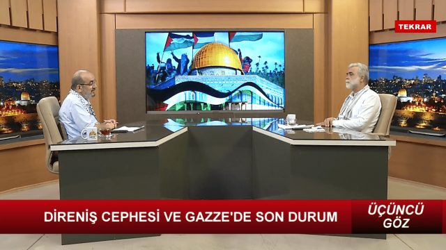 ÜÇÜNCÜ GÖZ - 2 I DİRENİŞ CEPHESİ VE GAZZE'DE SON DURUM / 23.08.2024