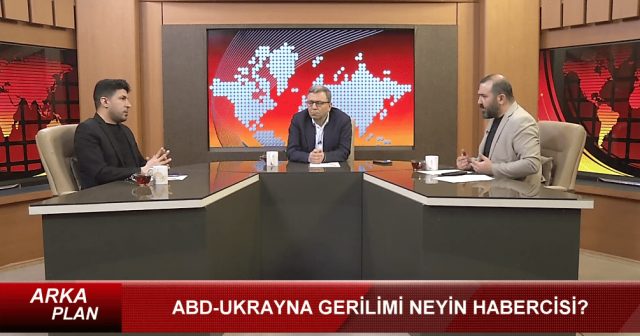 ARKA PLAN - 1 I ABD-UKRAYNA GERİLİMİ NEYİN HABERCİSİ? (05.03.2025)