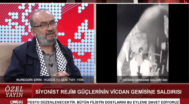 SİYONİST REJİM GÜÇLERİNİN VİCDAN GEMİSİNE SALDIRISI