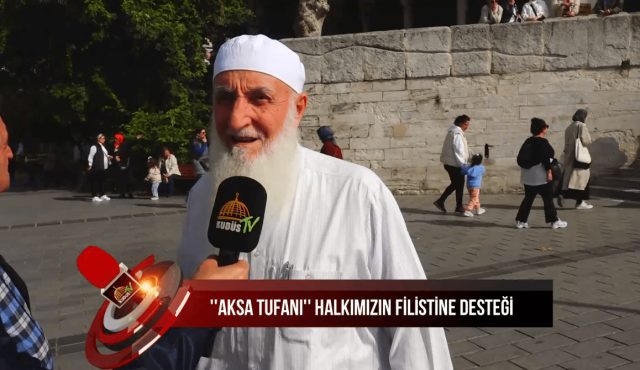 ''AKSA TUFANI'' HALKIMIZIN FİLİSTİN'E DESTEĞİ